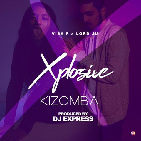 Xplosive (Kizomba) [feat. Lord Ju]
