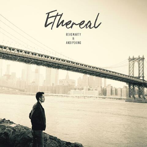 Ethereal (feat. Andi Peking)