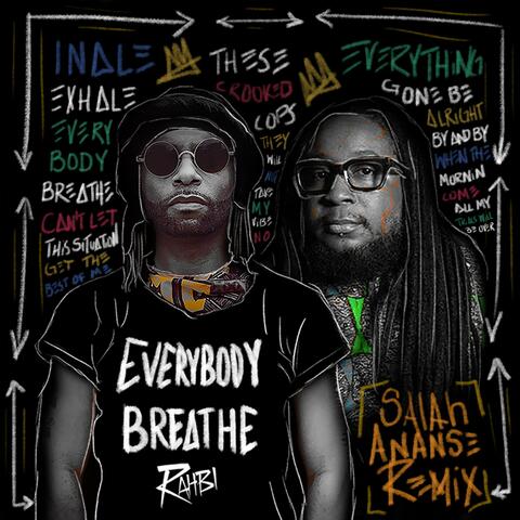 Everybody Breathe