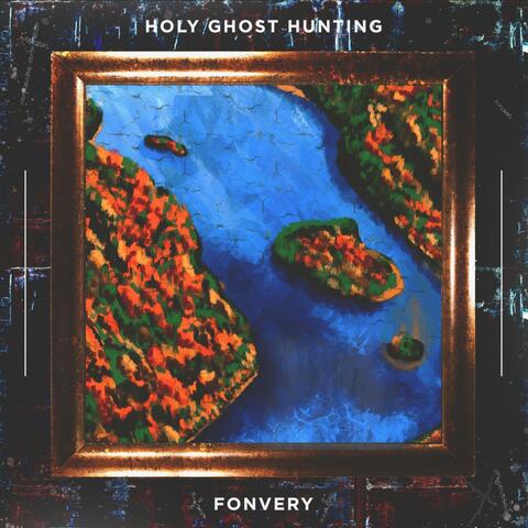 Holy Ghost Hunting