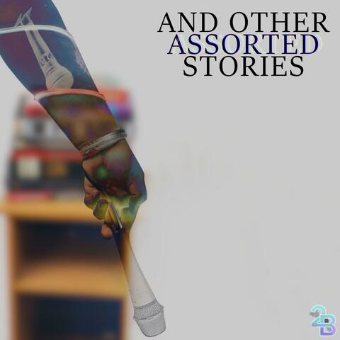 And Other Assorted Stories