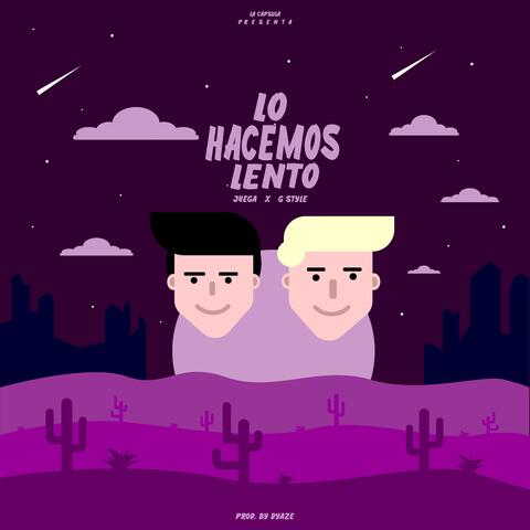 Lo Hacemos Lento (feat. G Style)