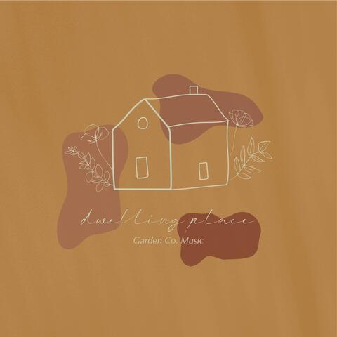 Dwelling Place (feat. Brianna Dembrow)