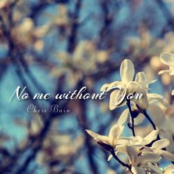 No Me Without You