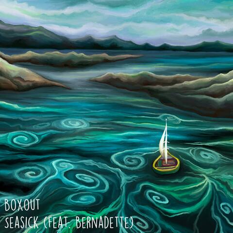 Seasick (feat. Bernadette)