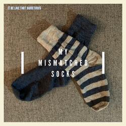 Mismatched Socks