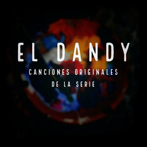 El Dandy. Canciones Originales de la Serie