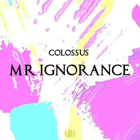Mr. Ignorance