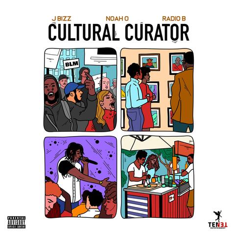 Cultural Curator (feat. Noah-O & Radio B)