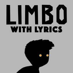 Limbo (With Lyrics)