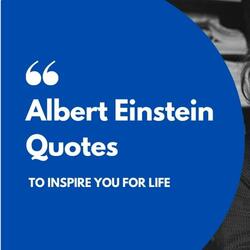 15 Most Inspiring Albert Einstein Quotes