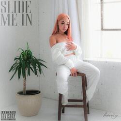 Slide Me In