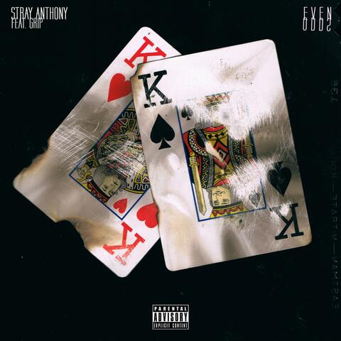 Even Odds (feat. Grip)