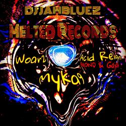 Melted Records (feat. Woar2, Gajah, Beond & Myka9)