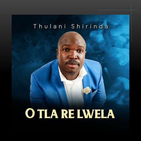 O TLA RE LWELA