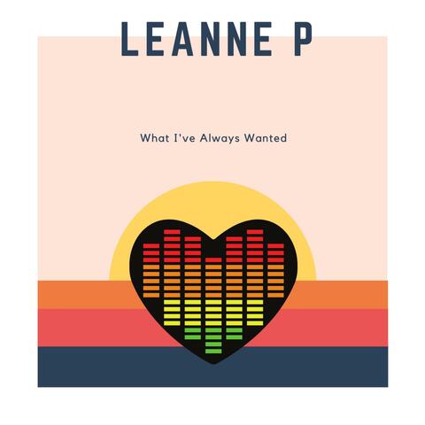 What I've Always Wanted