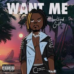 Want Me