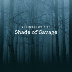 Shade of Savage