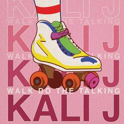 Walk Do the Talking