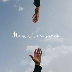 Mercy's Embrace (feat. Rhiannon Reeves)