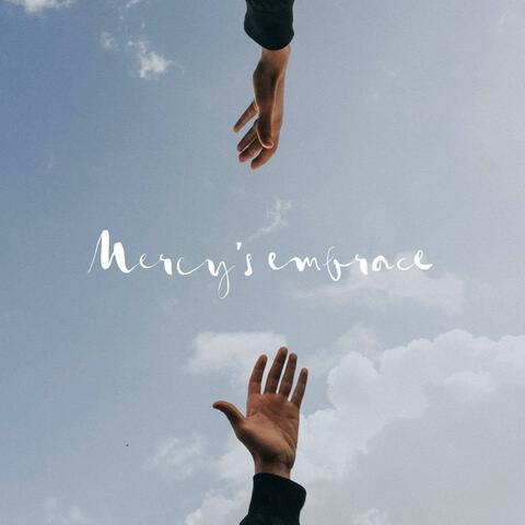 Mercy's Embrace (feat. Rhiannon Reeves)