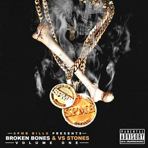 Broken Bones & VS Stones