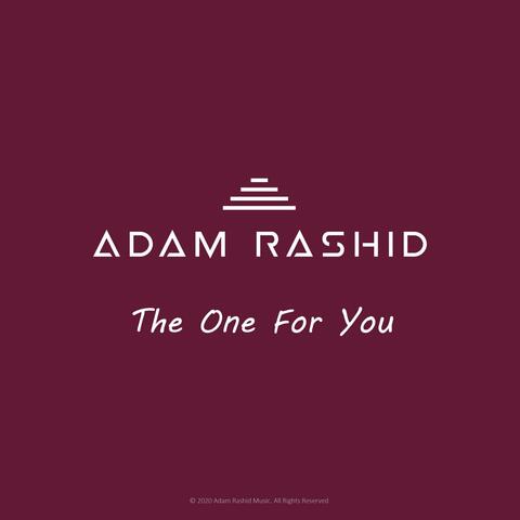 The One for You