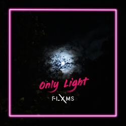 Only Light