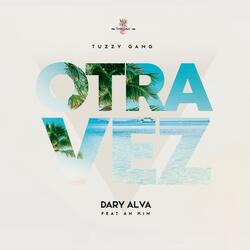 Otra Vez (feat. Dary Alva, Ah Kin & Edel Beats)
