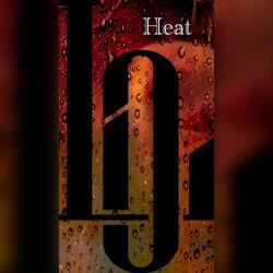 Heat