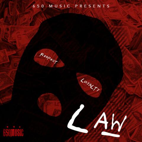 LAW (feat. The Neighbor & Moco Fatal)