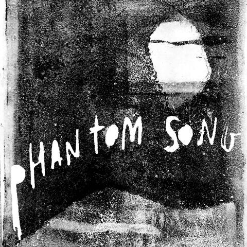 Phantom Song