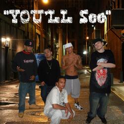You'll See (feat. P. Da Hotspitta, Trajic Montalvo, Eljay & C Major)