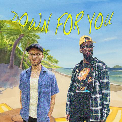 Down for You (feat. Dre Dupre)
