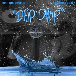 Drip Drop (feat. Sauniversal)