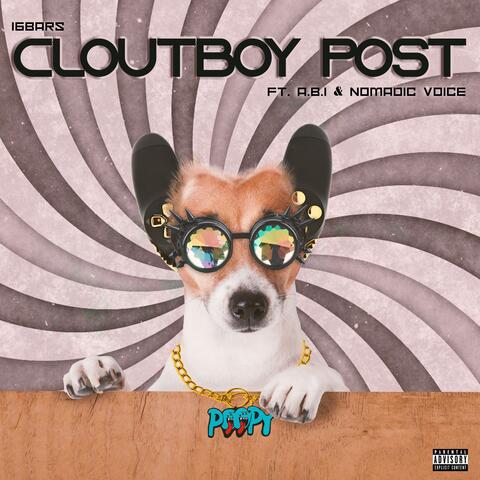 Clout Boy Post (feat. 16bars & A.B.I)