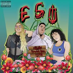 Ego (feat. Kiddo & Bonnie Blue)