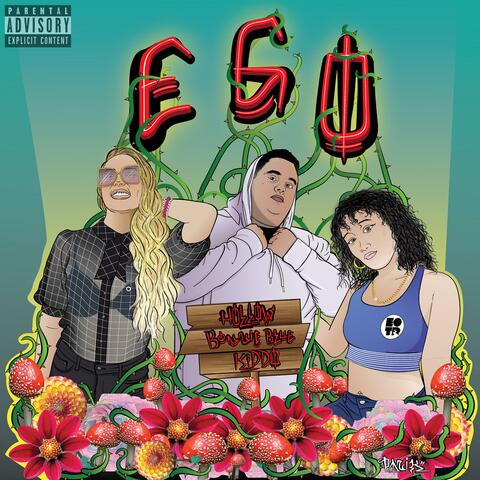 Ego (feat. Kiddo & Bonnie Blue)