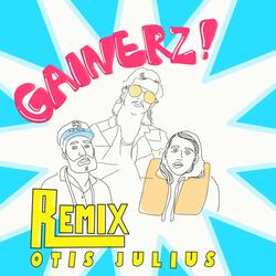 Gainerz! (feat. Otis Julius)