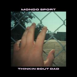 Thinkin' Bout DAD