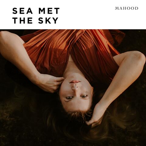 Sea Met the Sky