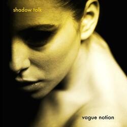 Shadow Talk