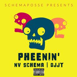 Pheenin' (feat. Djjt)