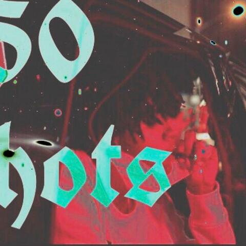 50 Shots