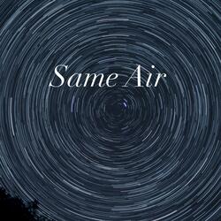Same Air