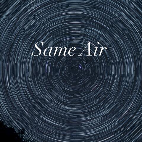 Same Air