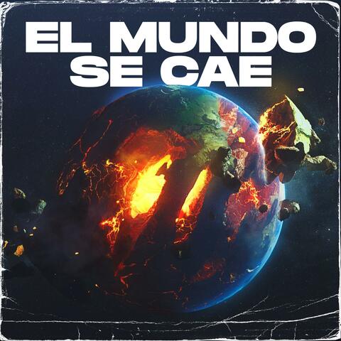 El Mundo Se Cae