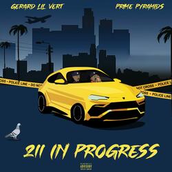 211 in Progress (feat. Prime Pyramids)