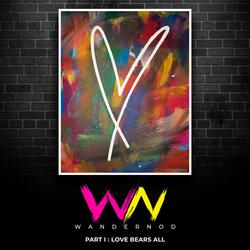 WanderNod Part 1: Love Bears All