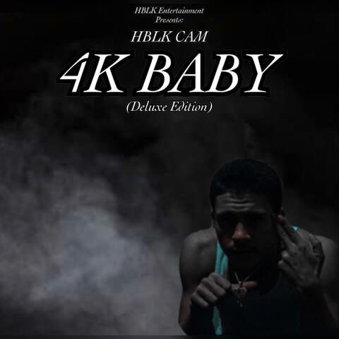 4k Baby Deluxe